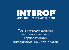  - Interop Moscow 2008